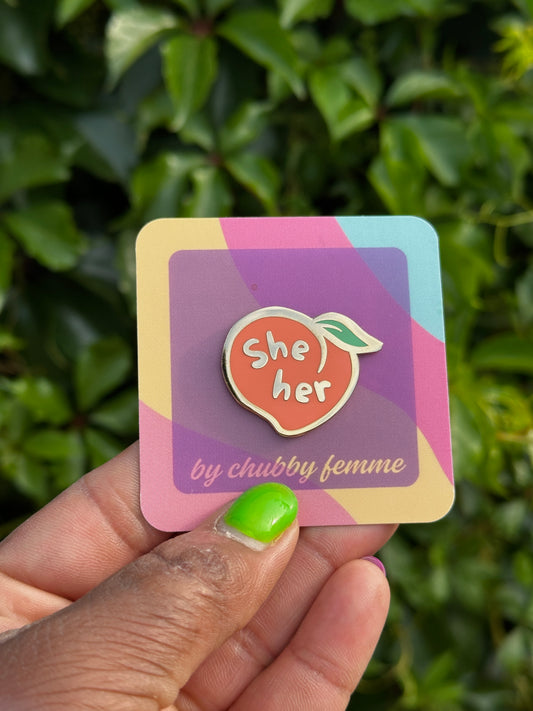 She/Her Chubby Peach Pronoun Pin