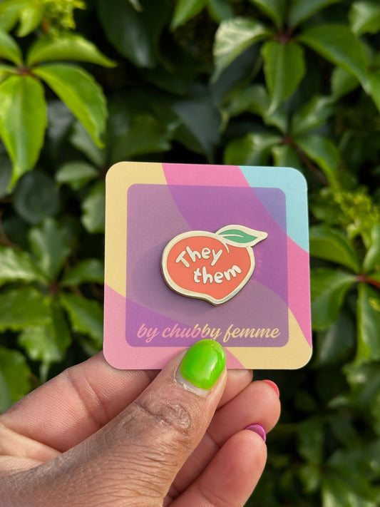 They/Them Chubby Peach Pronoun Pin