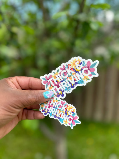 Thick & Thriving Floral Sticker