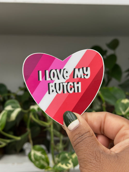 I love my Butch Heart Sticker