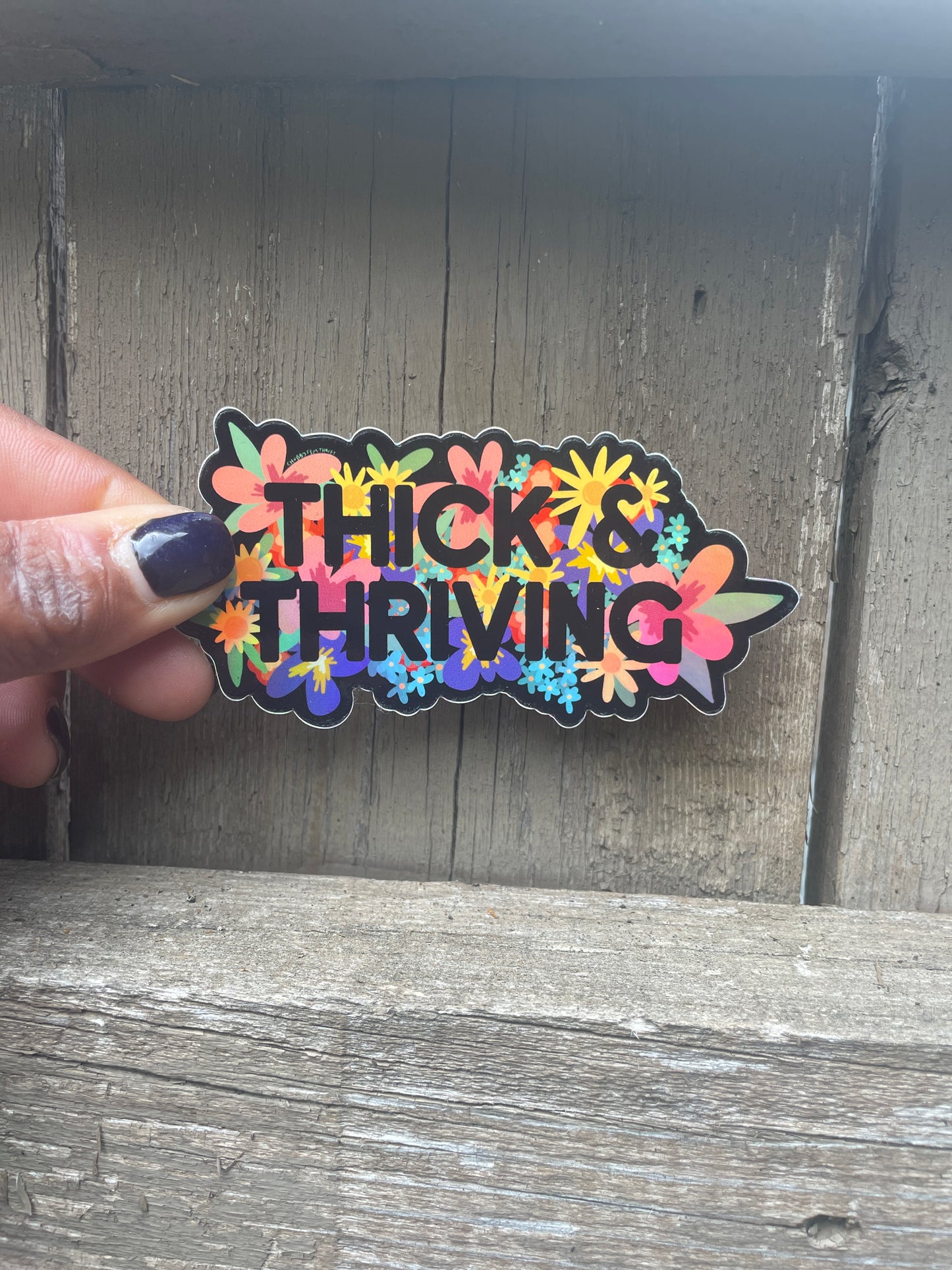 Thick & Thriving Holographic Sticker
